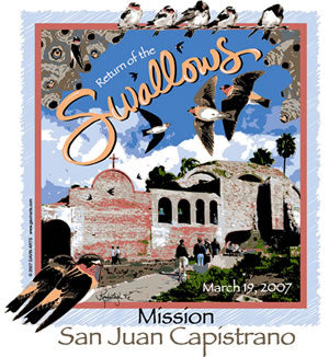 San Juan Capistrano Swallows Day 2007 Poster